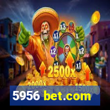 5956 bet.com